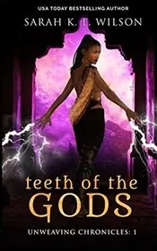 Teeth of the Gods