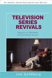 Book cover for "Television Series Revivals" by Lee Goldberg
