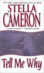 Book cover for "Tell Me Why" by Stella Cameron