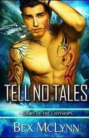 Book cover for "Tell No Tales" by Bex McLynn
