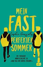 Book cover for "Tell Me More, Tell Me More / Mein fast perfekter Sommer" by Sophie Gonzales