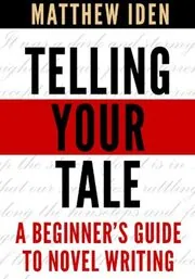 Book cover for "Telling Your Tale" by Matthew Iden