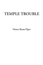 Temple Trouble