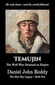 Book cover for "Temujin" by Daniel John Roddy