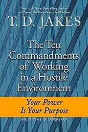 Book cover for "Ten Commandments of Working in a Hostile Environment"