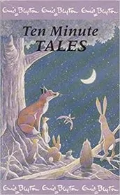Book cover for "Ten Minute Tales" by Enid Blyton