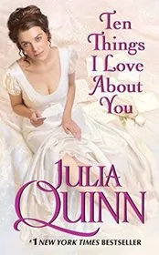 Book cover for "Ten Things I Love About You" by Julia Quinn