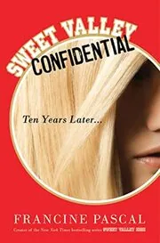 Book cover for "Ten Years Later" by Francine Pascal