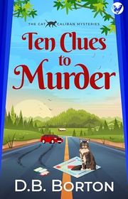 Book cover for "Ten Clues To Murder" by DB Borton