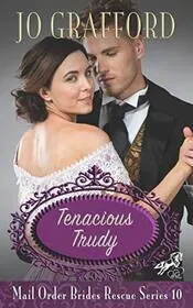 Tenacious Trudy