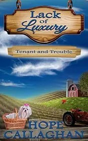 Book cover for "Tenant and Trouble" by Hope Callaghan