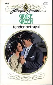 Tender Betrayal