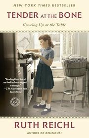 Book cover for "Tender at the Bone" by Ruth Reichl