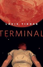 Book cover for "Terminal" by Lavie Tidhar