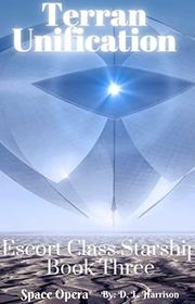 Book cover for "Terran Unification" by DL Harrison