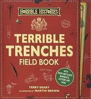 Book cover for "Terrible Trenches Field Book" by Terry Deary