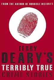 Terribly True Crime Stories