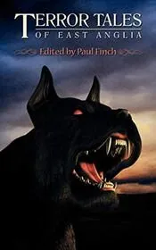 Book cover for "Terror Tales of East Anglia" by Paul Finch