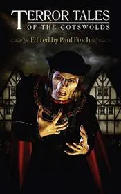 Book cover for "Terror Tales of the Cotswolds" by Paul Finch