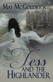 Book cover for "Tess and the Highlander" by May McGoldrick