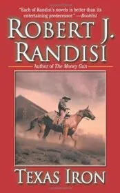 Book cover for "Texas Iron" by Robert J Randisi