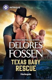 Book cover for "Texas Baby Rescue" by Delores Fossen