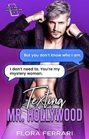 Book cover for "Texting Mr. Hollywood" by Flora Ferrari
