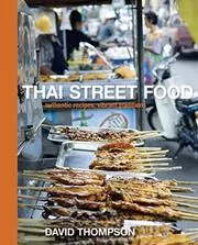 Book cover for "Thai Street Food" by David Thompson