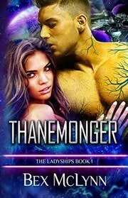 Book cover for "Thanemonger" by Bex McLynn