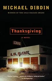 Book cover for "Thanksgiving" by Michael Dibdin