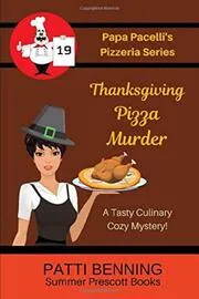 Thanksgiving Pizza Murder