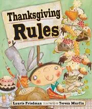 Book cover for "Thanksgiving Rules" by Laurie Friedman