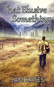 That Elusive Something