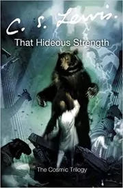 Book cover for "That Hideous Strength" by C. S. Lewis