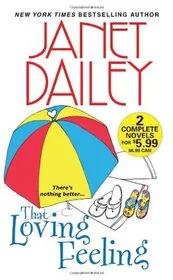Book cover for "That Loving Feeling" by Janet Dailey