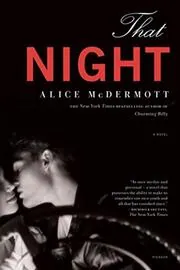 Book cover for "That Night" by Alice McDermott