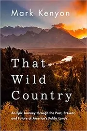 Book cover for "That Wild Country" by Mark Kenyon