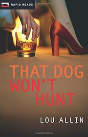 Book cover for "That Dog Won't Hunt" by Lou Allin