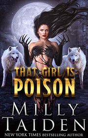 Book cover for "That Girl is Poison" by Milly Taiden