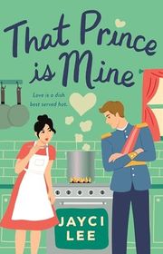 Book cover for "That Prince is Mine" by Jayci Lee
