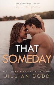 Book cover for "That Someday" by Jillian Dodd
