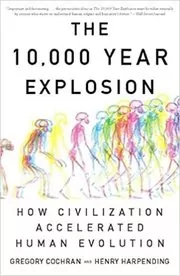 The 10,000 Year Explosion