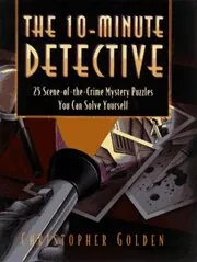 Book cover for "The 10-Minute Detective" by Christopher Golden