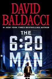 Book cover for "The 6:20 Man" by David Baldacci