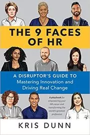 Book cover for "The 9 Faces of HR" by Kris Dunn