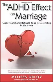 Book cover for "The ADHD Effect on Marriage" by Melissa Orlov