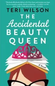 The Accidental Beauty Queen