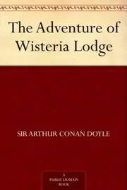 Book cover for "The Adventure of Wisteria Lodge" by Arthur Conan Doyle