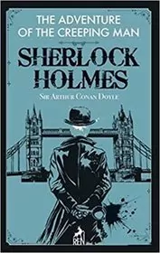 Book cover for "The Adventure of the Creeping Man" by Arthur Conan Doyle