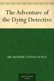 Book cover for "The Adventure of the Dying Detective" by Arthur Conan Doyle